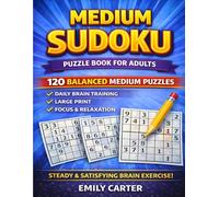 Medium Sudoku Puzzle Book for Adults: 120 Balanced Puzzles • Large Print • Daily Brain Challenge for Focus and Logic