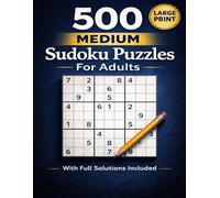Medium Sudoku Puzzle Book for Adults: 500 Challenging Puzzles with Solutions: 6 Puzzles per Page • Large 8.5 x 11 Format • Intermediate Difficulty • Brain Training and Stress Relief