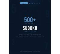 Medium Sudoku Puzzle Book for Adults: 500+ Large Print Puzzles with Full Solutions - Intermediate Brain Training for Focus, Memory & Mental Fitness: 6 ... Your Mind Daily | The Sudoku Masters Col