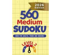 Medium Sudoku Puzzle Book for Adults: 560 Large Print Puzzles with Solutions for Brain Training and Stress Relief