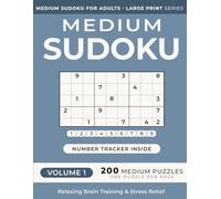Medium Sudoku Puzzle Book for Adults -- Volume 1: 200 Medium Puzzles | One Puzzle Per Page | Large Print | 8.5" x 11" | for Relaxing Brain Training and Stress Relief
