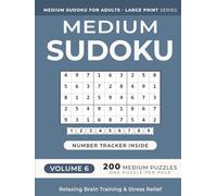 Medium Sudoku Puzzle Book for Adults -- Volume 6: 200 Medium Puzzles | One Puzzle Per Page | Large Print | 8.25" x 11" | for Relaxing Brain Training and Stress Relief