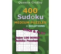 Medium Sudoku Puzzles Volume 2: 400 Medium Sudoku Puzzles With Solutions + 100 Bonus Puzzles | A Year of Sudoku Fun (2025 Edition)