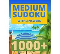 Medium Sudoku with Answers - 1000+: Intermediate Sudoku with Solutions, 9 Puzzles Per Page