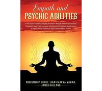 Mediumship Lodg Empath and Psychic Abilities A Survival Guide for Hi (Tascabile)
