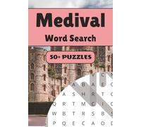 Medival Word Search Puzzle Book: 50+ Word Find Puzzles with Easy-to-Read Print about Castles, Knights, Legends and More | 6×9 inches, 110 pages … Gift for Vacations, Holidays and Free Times