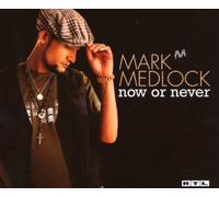 Medlock,Mark - Now Or Never