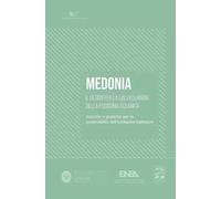 Medonia. Il design per la salvaguardia della Posidonia Oceanica. Ricerche e pratiche per la sostenibilità dell'ambiente balneare