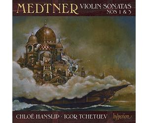 Medtner, N. - Violin Sonatas Nos.1 & 3