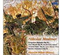 Medtner - Piano Works #VI: Forgotten Melodies Op 39