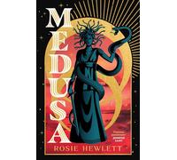 Medusa: A captivating mythical retelling from the Sunday Times bestselling author