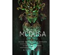 MEDUSA: Ecos de Piedra y Sangre