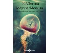 Medusa. Ediz. russa e italiana - Teryna K. A.