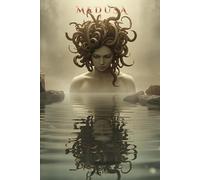 MEDUSA: Il Riflesso dell' Anima