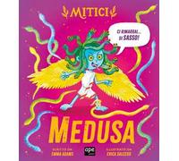 Medusa. Mitici. Ediz. a colori