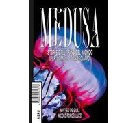 Medusa. Storie dalla fine del mondo (per come lo conosciamo)