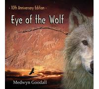 Medwyn Goodall - Eye of the Wolf