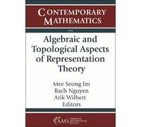 Mee Seong Im Algebraic and Topological Aspects of Representation The (Tascabile)