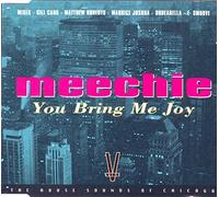 Meechie - You Bring Me Joy