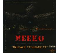 Meeko - Bounce It Shake It