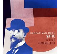 Caspar Van Meel Satie-a Time Remembered (Vinyl LP)