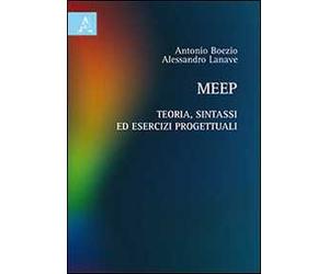 Meep. Teoria, sintassi ed esercizi progettuali