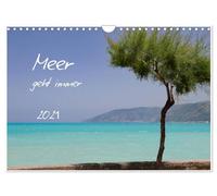 Meer geht immer (Wandkalender 2026 DIN A4 quer), CALVENDO Monatskalender: Sehnsucht nach Meer