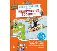 Meer verhalen uit de waanzinnige boomhut: Met 13 waanzinnige avonturen!