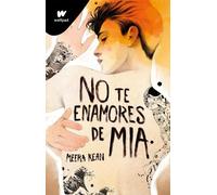 Meera Kean No te enamores de Mia / Don't Fall in Love with Mia (Tascabile)