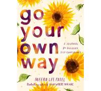 Meera Lee Patel Go Your Own Way (Tascabile)