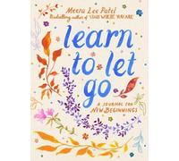 Meera Lee Patel Learn to Let Go (Tascabile)