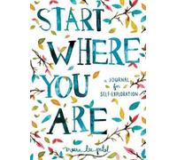 Meera Lee Patel Start Where You Are (Tascabile)