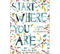 Meera Lee Patel Start Where You Are (Tascabile)