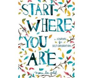Meera Lee Patel Start Where You Are (Tascabile)