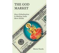 Meera Nanda The God Market (Copertina rigida)