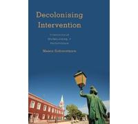 Meera Sabaratnam Decolonising Intervention (Copertina rigida)