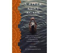 Meera Subramanian A River Runs Again (Copertina rigida)