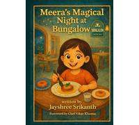 Meera's Magical Night at Bungalow: An Indian Culinary & Dance Adventure