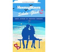 Meeresglitzern & Schoko-Glück: Dein Anker in meinem Herzen: 2