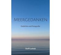 Meergedanken: Gedichte und Fotografie