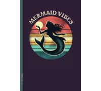 Meerjungfrau Notizbuch: MERMAID VIBES cooles Notizheft für Meerjungfrauen Fans A5 Schreibheft liniert als Tagebuch und Schulheft Geschenk zum Geburtstag Jubiläum und Weihnachten für Wassernixen
