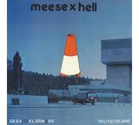 Meese X Hell - Gesamtklarwerk Deutschland