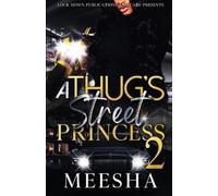 Meesha A Thug's Street Princess 2 (Tascabile)