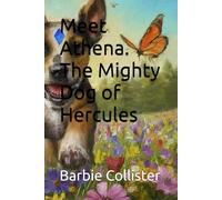 Meet Athena. The Mighty Dog of Hercules