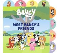 Meet Bluey's Friends