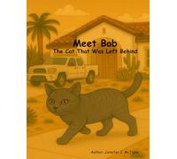 Meet Bob: The Cat That Was Left Behind