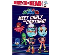 Meet Carly and Cartoka (Copertina rigida) Pj Masks