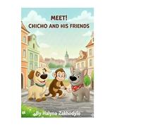 Meet! Chicho and his friends