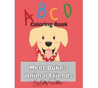 Meet Duke's Animal Friends: ABCD Coloring Book