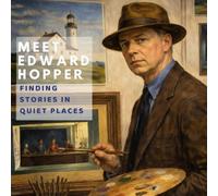 Meet Edward Hopper: Finding Stories in Quiet Places